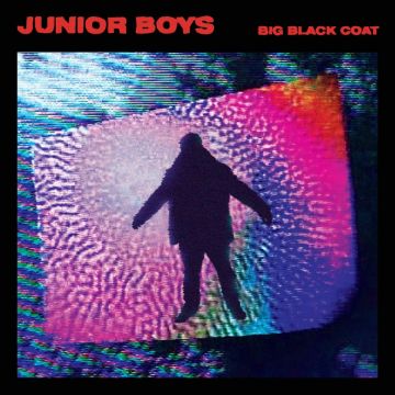 JUNIOR BOYS - BIG BLACK COAT (INC DL CARD)