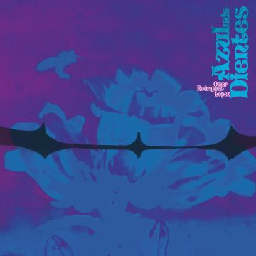OMAR RODRIGUEZ-LOPEZ - AZUL, MIS DIENTES
