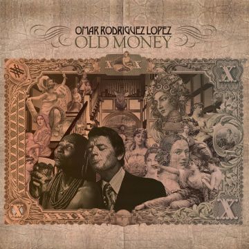 OMAR RODRIGUEZ-LOPEZ - OLD MONEY