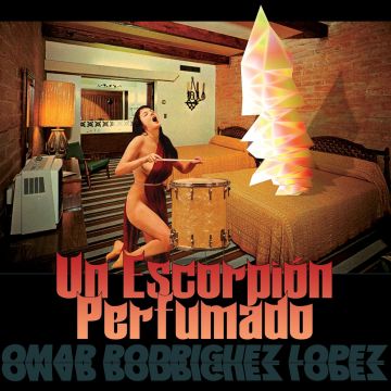 OMAR RODRIGUEZ-LOPEZ - UN ESCORPION PERFUMADO