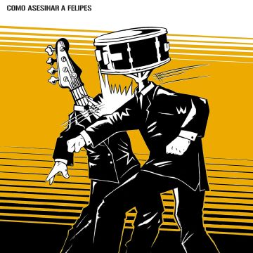 COMO ASESINAR A FELIPES - COMO ASESINAR A FELIPES (REMASTERED)