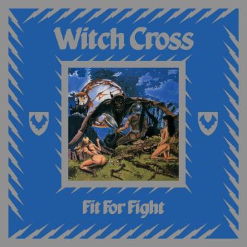 WITCH CROSS - FIT FOR A FIGHT