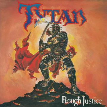 TYTAN - ROUGH JUSTICE