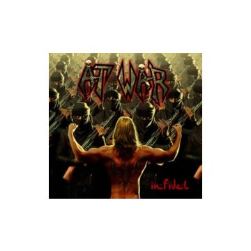 AT WAR - INFIDEL