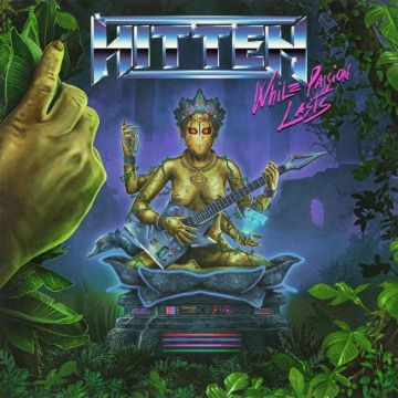 HITTEN - WHILE PASSION LASTS
