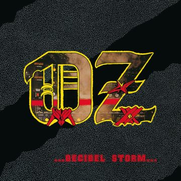 OZ - DECIBEL STORM…