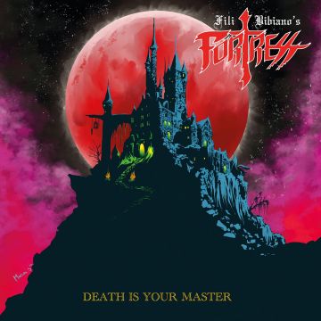 FILI BIBIANO'S FORTRESS - DEATH IS YOUR MASTER