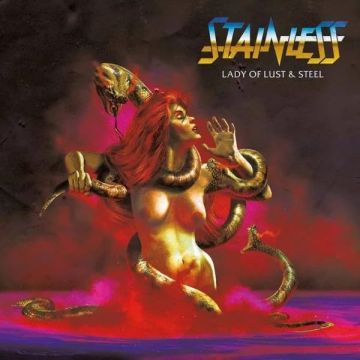 STAINLESS - LADY OF LUST & STEEL