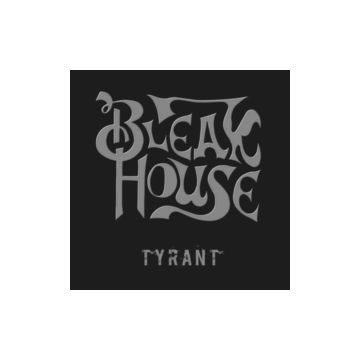BLEAK HOUSE - TYRANT (SPLATTER VINYL)