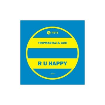 TRIPMASTAZ & GUTI - R U HAPPY