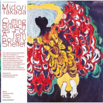 MIDORI TAKADA - CUTTING BRANCHES FOR A TEMPORARY SHELTER (OBI/LINER NOTES)