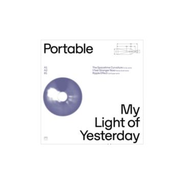 PORTABLE - MY LIGHT OF YESTERDAY