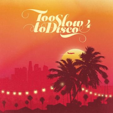 VARIOUS ARTISTS - TOO SLOW TO DISCO 4 (COLORED VINYL/140G/GATEFOLD/LIMITED)