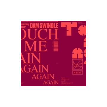 DAM SWINDLE - TOUCH ME AGAIN