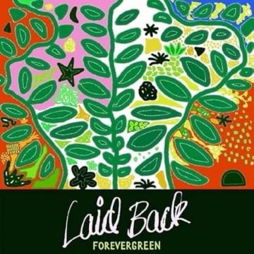 LAID BACK - FOREVERGREEN
