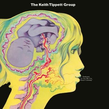 KEITH GROUP TIPPETT - DEDICATED TO YOU, BUT YOU WEREN'T LISTENING