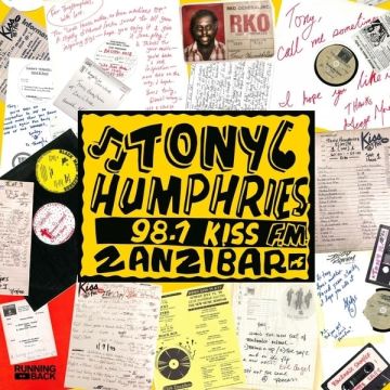 TONY HUMPHRIES - RUNNING BACK MASTERMIX: KISS FM ZANZIBAR YEARS