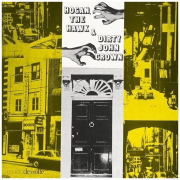 VARIOUS ARTISTS - HOGAN, THE HAWK & DIRTY JOHN CROWN