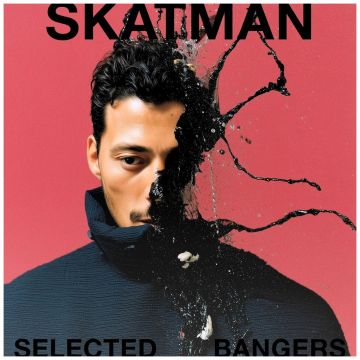 SKATMAN - SELECTED BANGERS