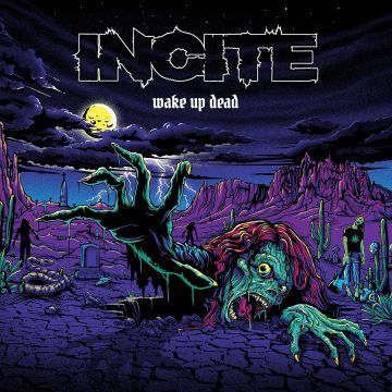 INCITE - WAKE UP DEAD (2LP)