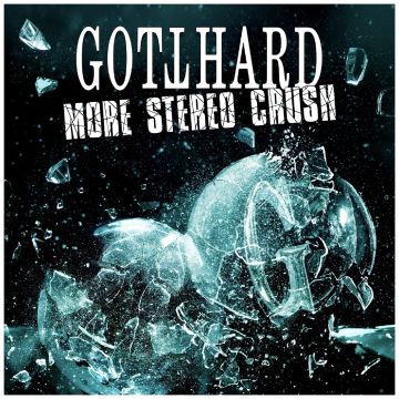 GOTTHARD - MORE STEREO CRUSH