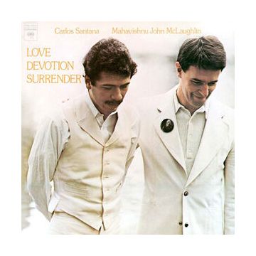 Carlos Santana, Mahavishnu John McLaughlin - Love Devotion Surrender