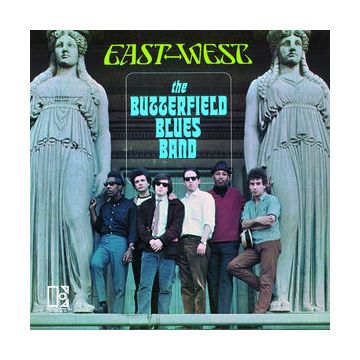 The Butterfield Blues Band - East-West