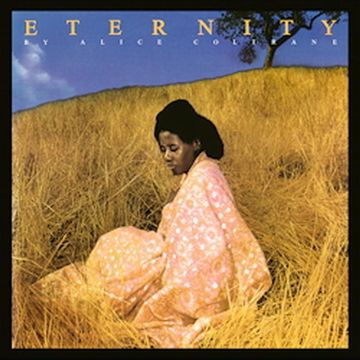 Alice Coltrane - Eternity