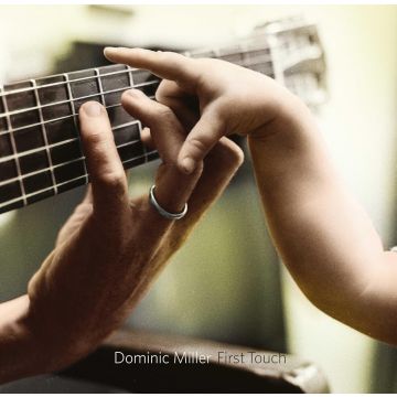 DOMINIC MILLER - FIRST TOUCH