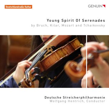 BRUCH / MOZART / TCHAIKOVSKY - YOUNG SPIRIT OF SERENADES