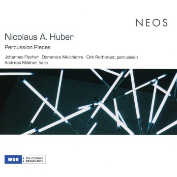 FISCHER,JOHANNES; DOMENICO MELCHIORRE, DIRK ROTHBRUST & ANDREAS MILDNER - NICOLAUS A. HUBER: PERCUSSION PIECES