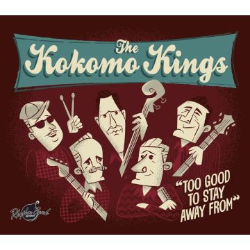 KOKOMO KINGS - TOO GOOD TO STAY AWAY FROM ROCK & POP