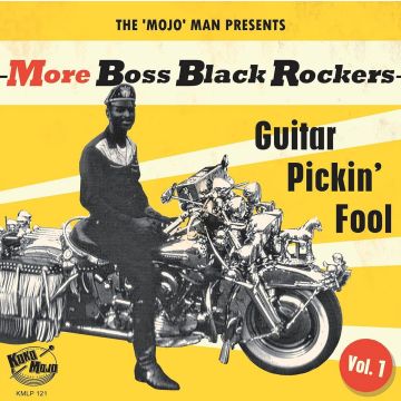 VARIOUS ARTISTS - MORE BOSS BLACK ROCKERS 1: GUITAR PICKIN' FOOL