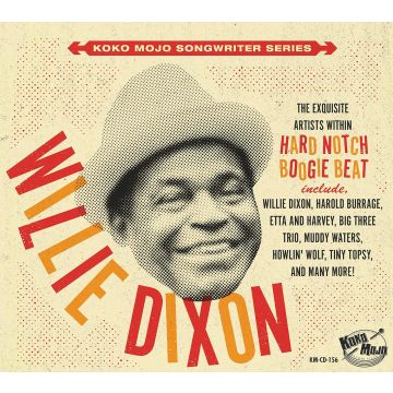 VARIOUS ARTISTS - WILLIE DIXON HARD NOTCH BOOGIE BEAT