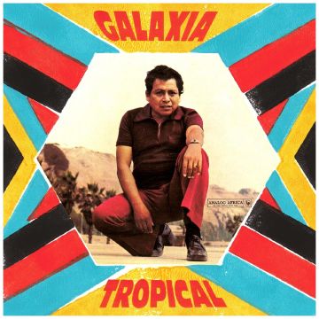 RANIL & SU CONJUNTO TROPICAL - GALAXIA TROPICAL (180G)