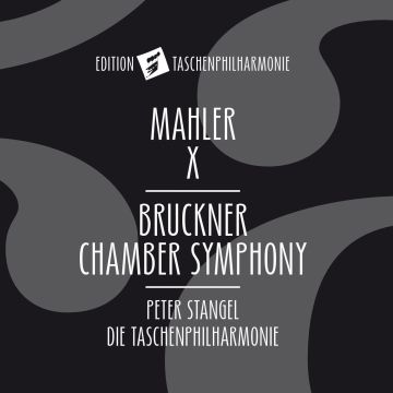 BRUCKNER & MAHLER - KAMMERSINFONIE/SINFONIE 1