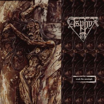 ASPHYX - CRUSH THE CENOTAPH