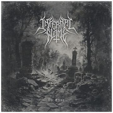 INFERNAL FLAME - GRAVE
