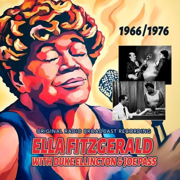 FITZGERALD,ELLA W/ DUKE ELLINGTON & JOE PASS - ELLA FITZGERALD WITH DUKE ELLINGTON & JOE PASS - 1966 / 1976