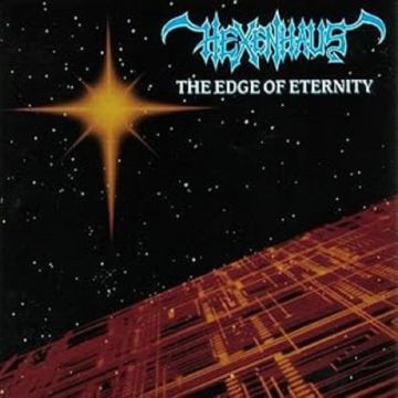 HEXENHAUS - EDGE OF ETERNITY