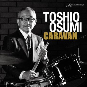 TOSHIO OSUMI - CARAVAN (180G)