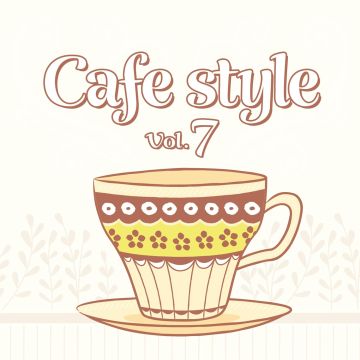 VARIOUS ARTISTS - CAFE STYLE VOL.7