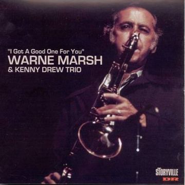 WARNE MARSH - I GOD A GOOD ONE FOR YOU