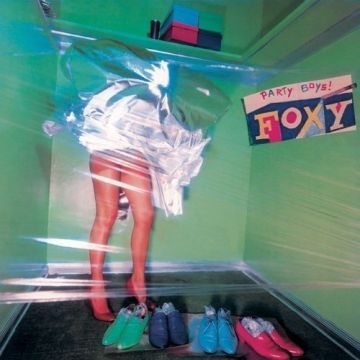 FOXY - PARTY BOYS (REMASTERED)