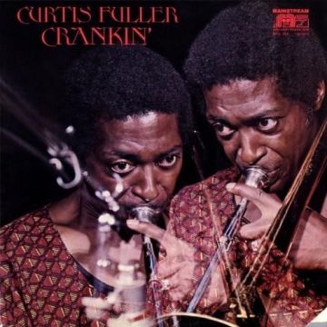 CURTIS FULLER - CRANKIN