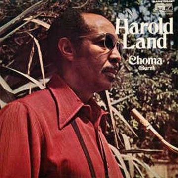 HAROLD LAND - CHORMA-BURN (REMASTER)