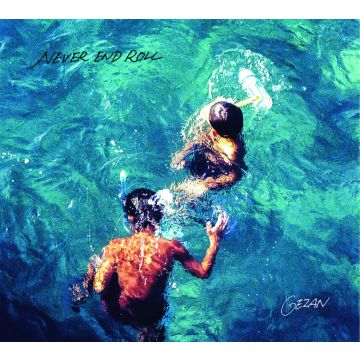 GEZAN - NEVER END ROLL (LIMITED EDITION/CLEAR BLUE VINYL/REMASTERED/JAPAN