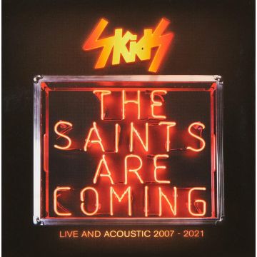 SKIDS - SAINTS ARE COMING - LIVE & ACOUSTIC 2007-2021