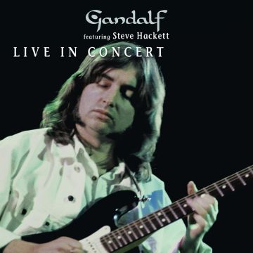 GANDALF - LIVE IN CONCERT FEATURING STEVE HACKETT