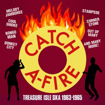 WORLD MUSIC - CATCH A FIRE TREASURE ISLE SKA (1963-1965)
